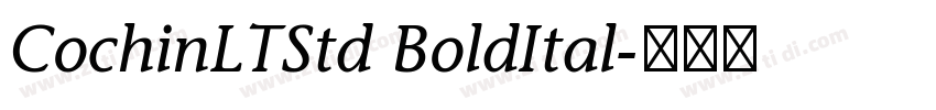 CochinLTStd BoldItal字体转换